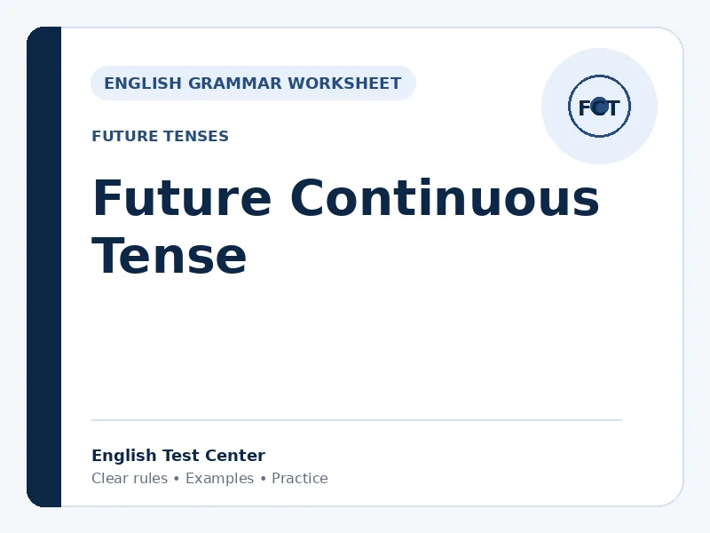 Future Continuous Tense 2 Future Continuous Tense